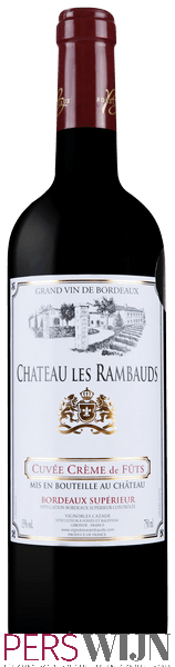 Château les Rambauds Cuvée Crème de Fûts Bordeaux Supérieur 2018 Bordeaux Bordeaux Superieur