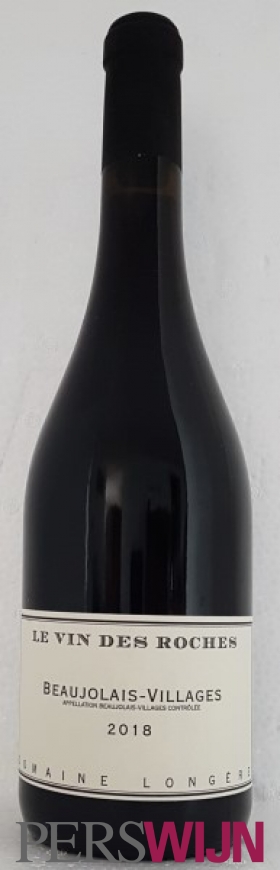 Longère, Jean-Luc et Régine Beaujolais Villages Rouge. le Vin des Roches 2018