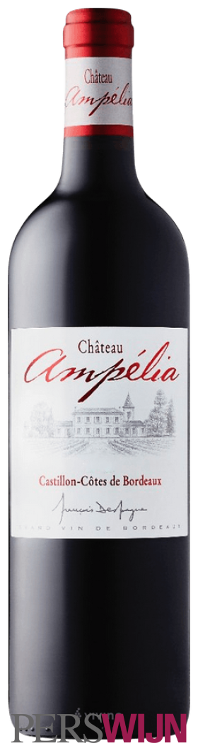 Château Grand Corbin-Despagne Château Ampélia Castillon – Côtes de Bordeaux 2024 Bordeaux Castillon – Côtes de Bordeaux