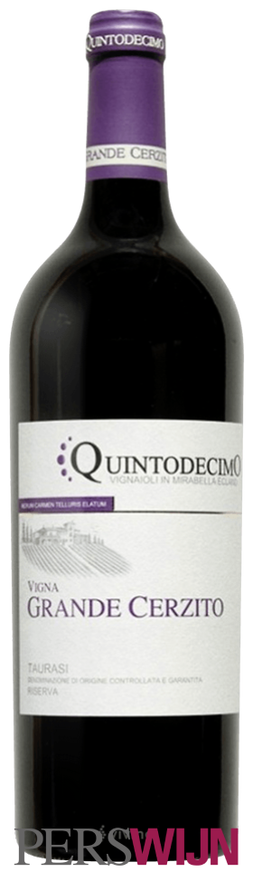 Quintodecimo Vigna Grande Cerzito Taurasi Riserva 2019 Campania Taurasi