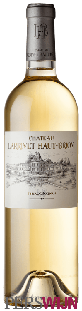 Château Larrivet Haut-Brion Pessac-Léognan Blanc 2025 Bordeaux Pessac-Léognan